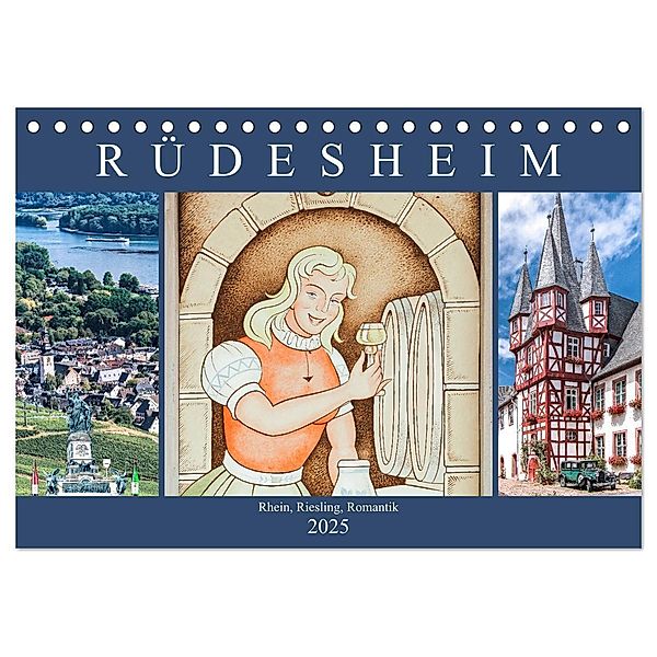 Rüdesheim - Rhein, Riesling, Romantik (Tischkalender 2025 DIN A5 quer), CALVENDO Monatskalender, Calvendo, Dieter Meyer