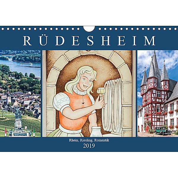 Rüdesheim - Rhein, Riesling, Romantik (Wandkalender 2019 DIN A4 quer), Dieter Meyer