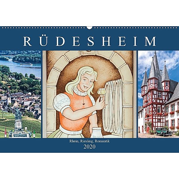 Rüdesheim - Rhein, Riesling, Romantik (Wandkalender 2020 DIN A2 quer), Dieter Meyer