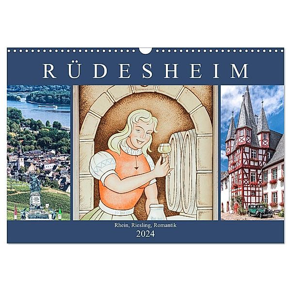 Rüdesheim - Rhein, Riesling, Romantik (Wandkalender 2024 DIN A3 quer), CALVENDO Monatskalender, Dieter Meyer