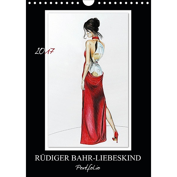 Rüdiger Bahr-Liebeskind Portfolio (Wandkalender 2020 DIN A4 hoch), Rüdiger Bahr-Liebeskind