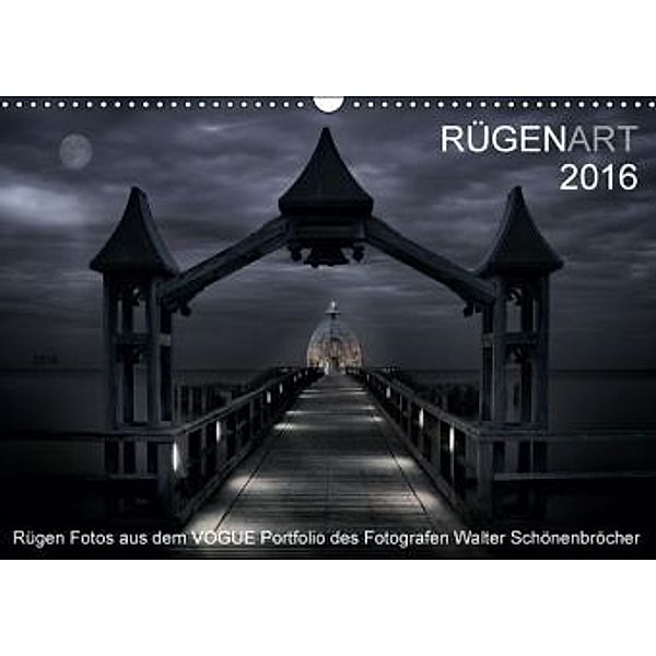 RÜGEN ART (Wandkalender 2016 DIN A3 quer), Walter Schönenbröcher