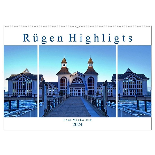 Rügen Highlights (Wandkalender 2024 DIN A2 quer), CALVENDO Monatskalender, Paul Michalzik