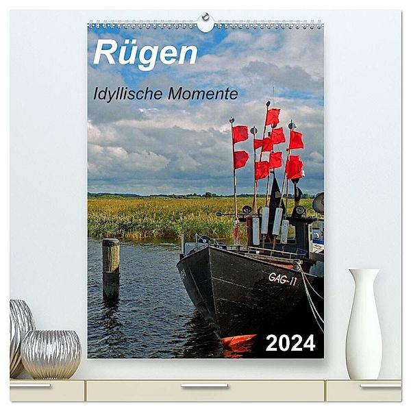 Rügen-Idyllische Momente (hochwertiger Premium Wandkalender 2024 DIN A2 hoch), Kunstdruck in Hochglanz, Eberhard Loebus
