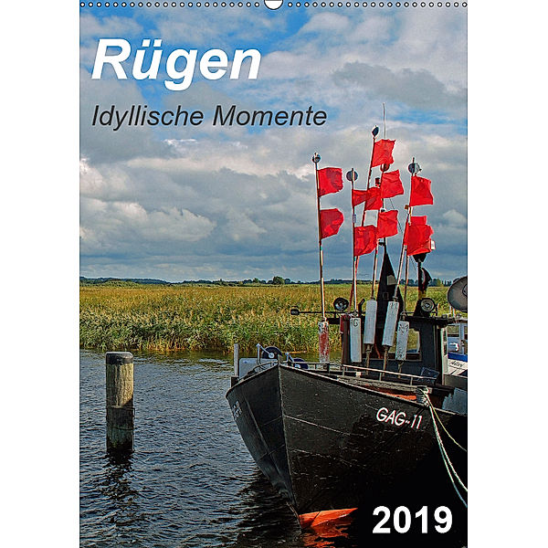 Rügen-Idyllische Momente (Wandkalender 2019 DIN A2 hoch), Eberhard Loebus