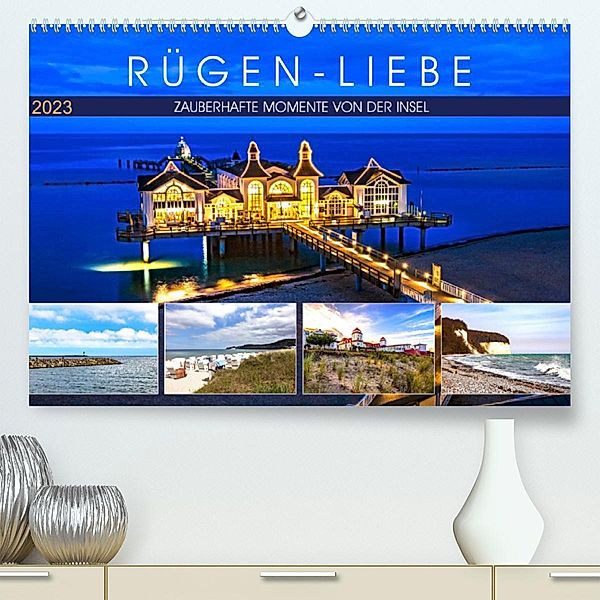 RÜGEN-LIEBE (Premium, hochwertiger DIN A2 Wandkalender 2023, Kunstdruck in Hochglanz), Andrea Dreegmeyer