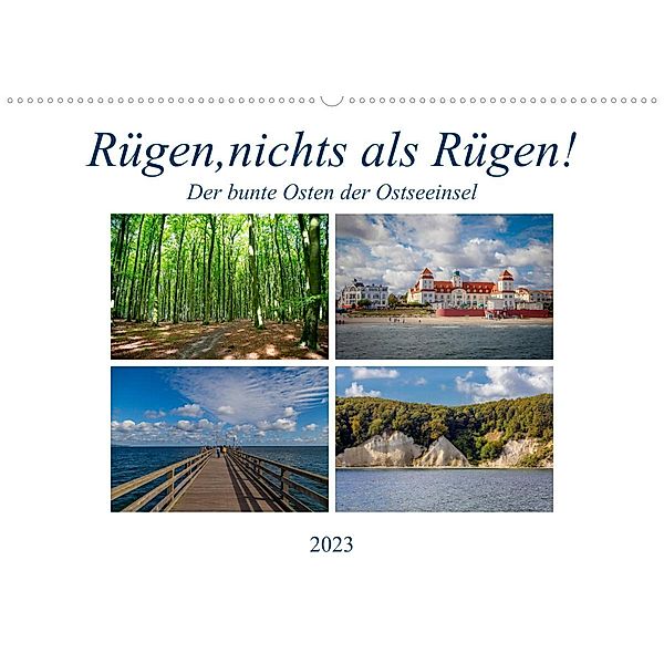 Rügen, nichts als Rügen! (Wandkalender 2023 DIN A2 quer), Micaela Abel