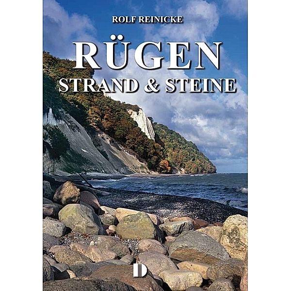 Rügen, Strand & Steine, Rolf Reinicke