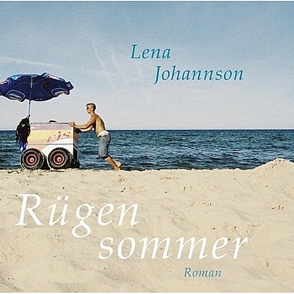 Rügensommer, 4 Audio-CDs + 1 MP3-CD, Lena Johannson