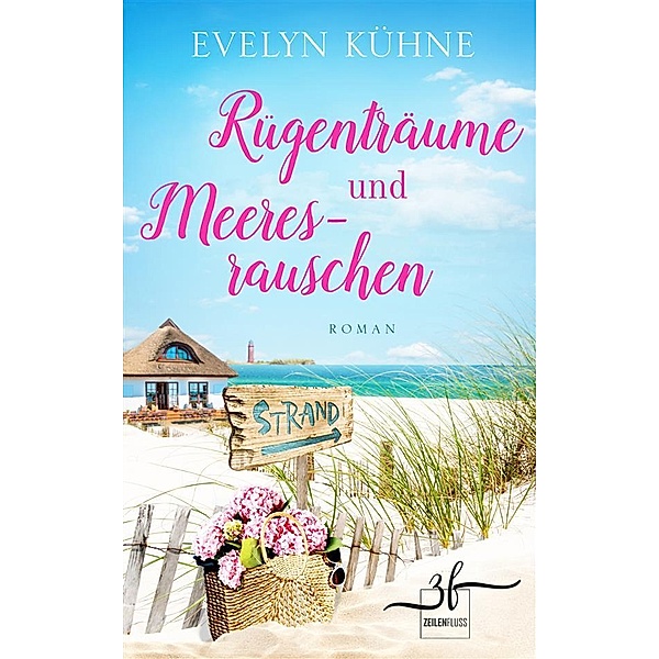 Rügenträume und Meeresrauschen / Inselträume Bd.1, Evelyn Kühne