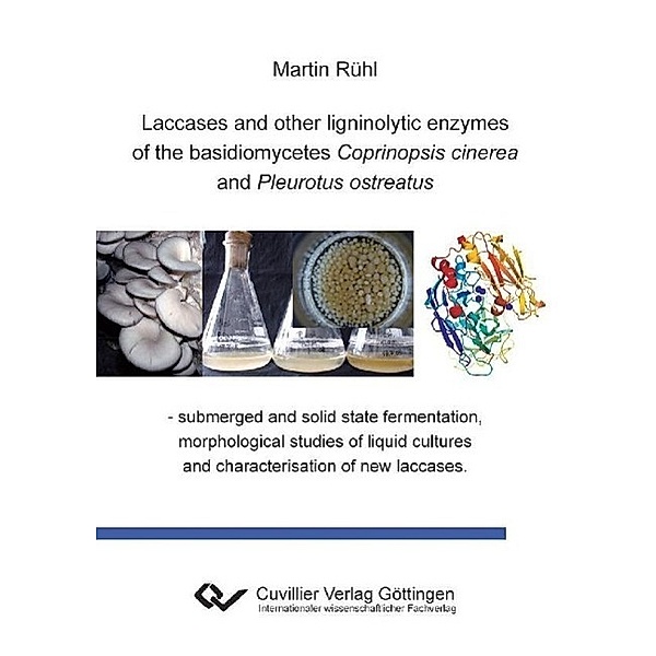 Rühl, M: Laccases and other ligninolytic enzymes of the basi, Martin Rühl