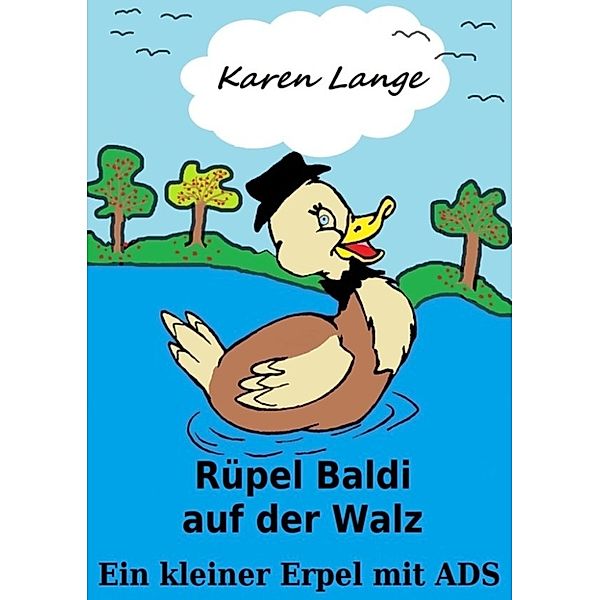 Rüpel Baldi auf der Walz, Karen Lange