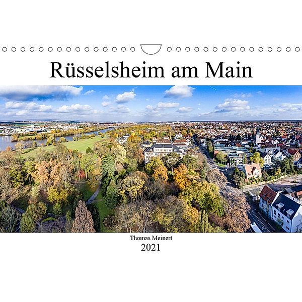 Rüsselsheim am Main (Wandkalender 2021 DIN A4 quer), Thomas Meinert