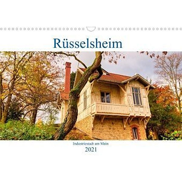 Rüsselsheim Industriestadt am Main (Wandkalender 2021 DIN A3 quer), thomas meinert
