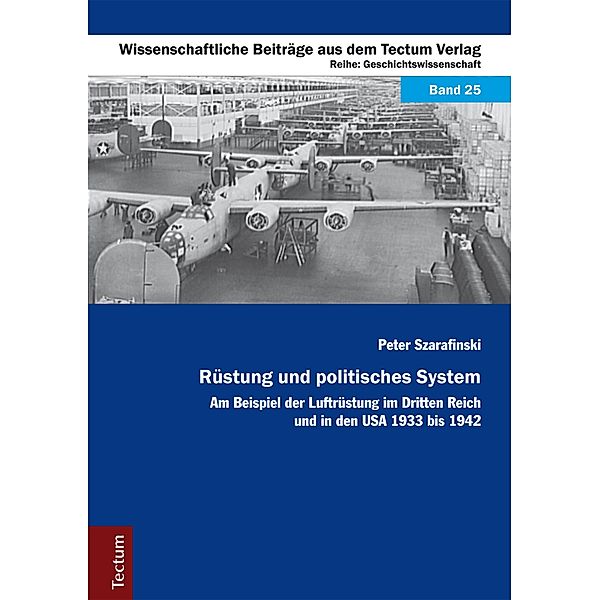 Rüstung und politisches System / Wissenschaftliche Beiträge aus dem Tectum Verlag Bd.25, Peter Szarafinski