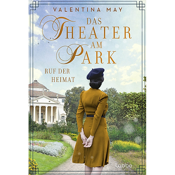 Ruf der Heimat / Das Theater am Park Bd.3, Valentina May