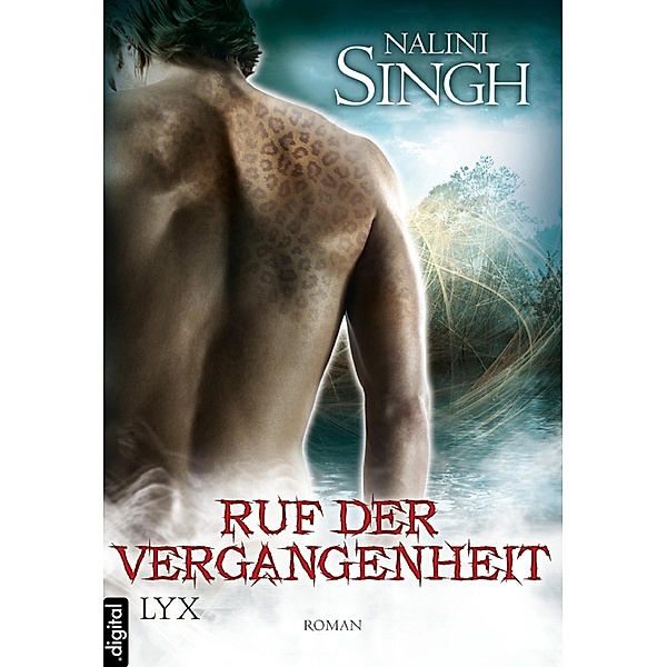 Ruf der Vergangenheit / Gestaltwandler Bd.7, Nalini Singh