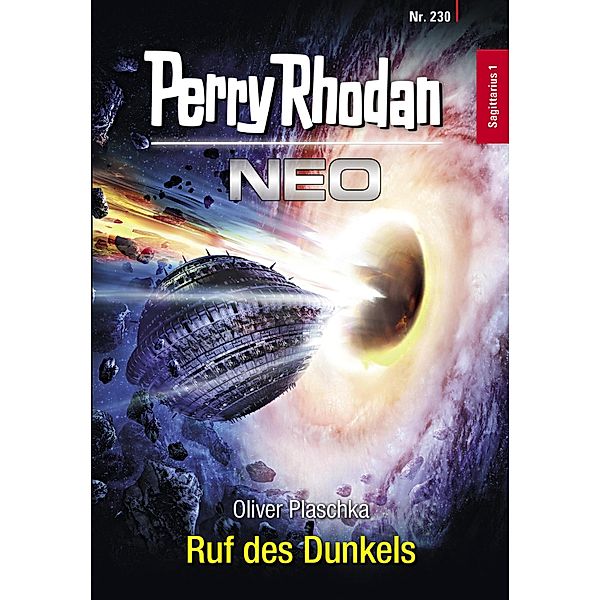 Ruf des Dunkels / Perry Rhodan - Neo Bd.230, Oliver Plaschka