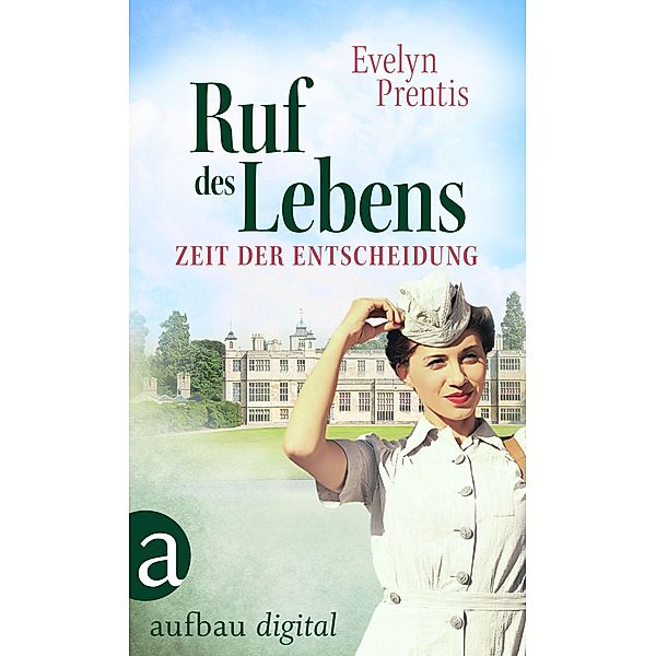 Ruf des Lebens - Zeit der Entscheidung, Evelyn Prentis