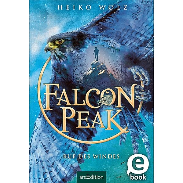 Ruf des Windes / Falcon Peak Bd.2, Heiko Wolz