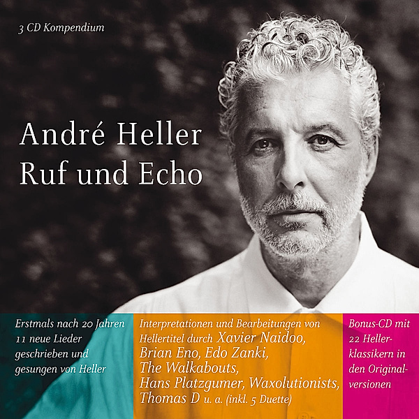 Ruf und Echo, André Heller