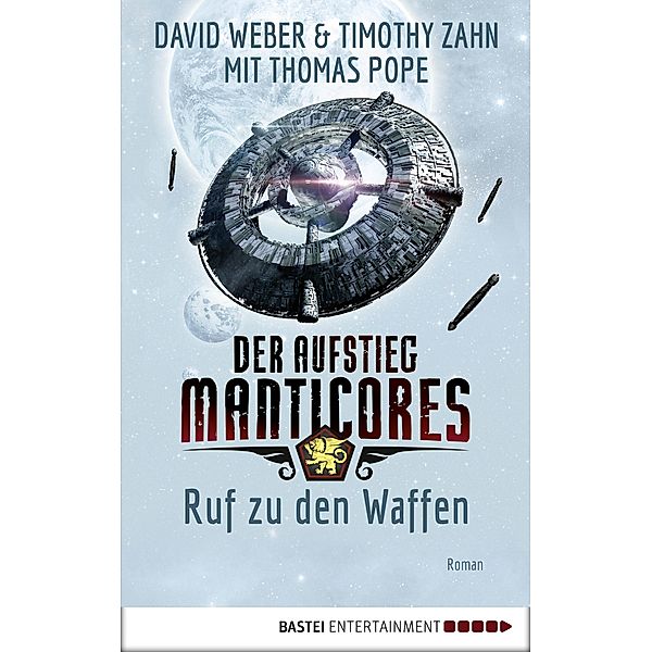 Ruf zu den Waffen / Der Aufstieg Manticores Bd.2, David Weber, Timothy Zahn, Thomas Pope