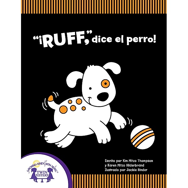 'Ruff,' dice el perro!, Karen Mitzo Hilderbrand, Kim Mitzo Thompson