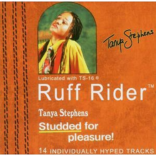 Ruff Rider, Tanya Stephens