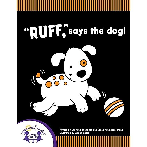 'Ruff,' Says The Dog!, Karen Mitzo Hilderbrand, Kim Mitzo Thompson