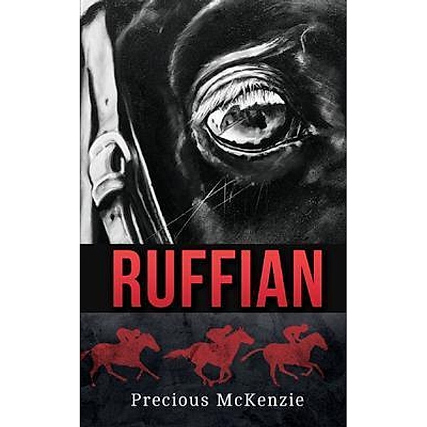 Ruffian, Precious McKenzie