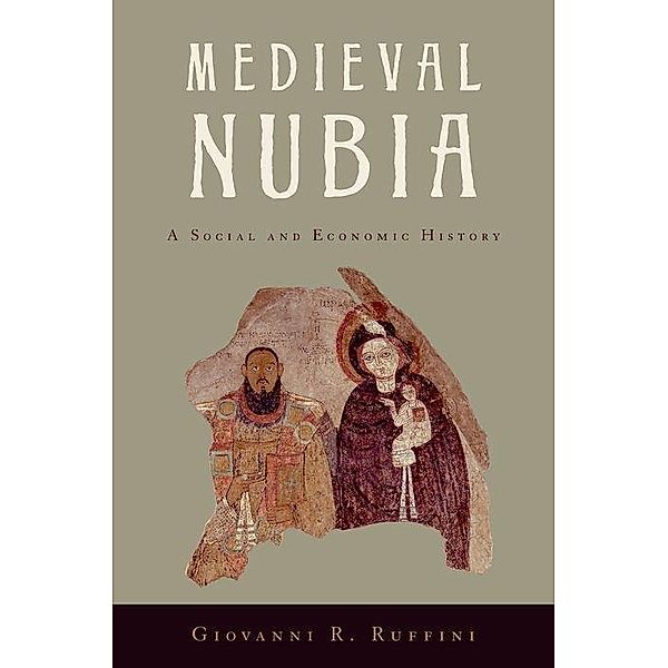 Ruffini, G: Medieval Nubia, Giovanni R. Ruffini