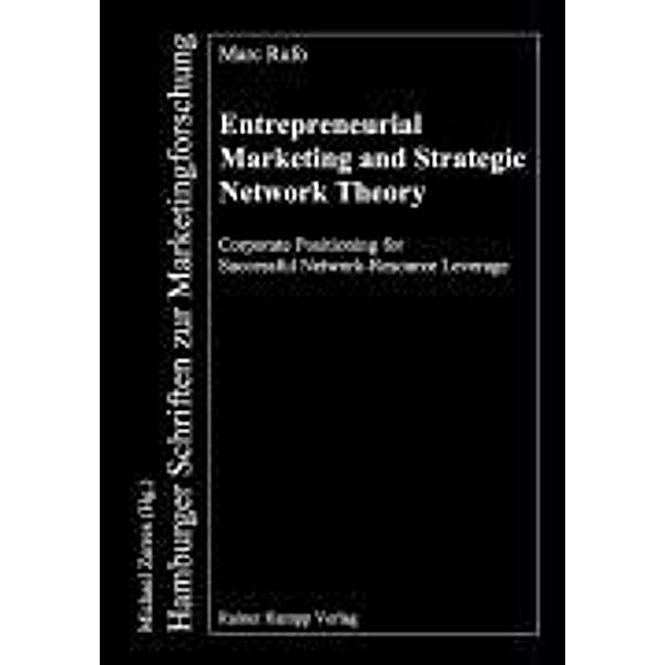 Rufo, M: Entrepreneurial Marketing and Strategic Network The, Marc Rufo