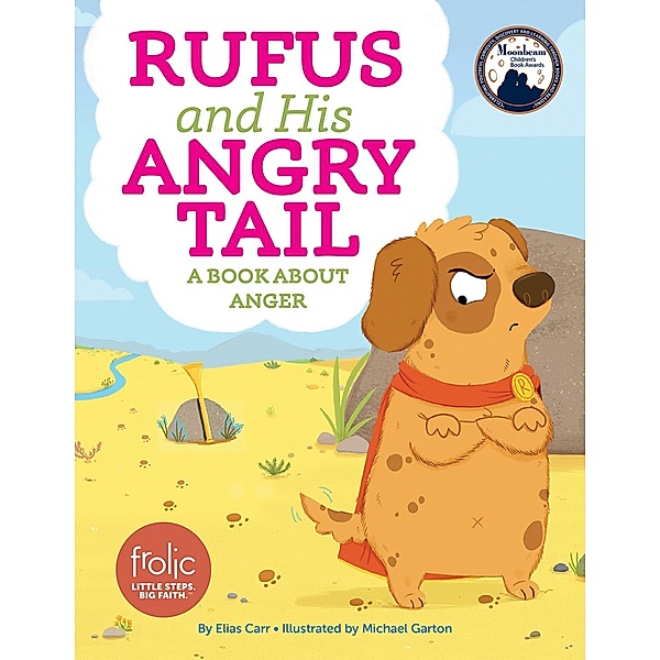 Rufus and His Angry Tail / Frolic First Faith, Elias Carr