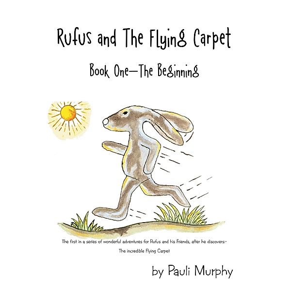 Rufus and the Flying Carpet, Pauli Murphy