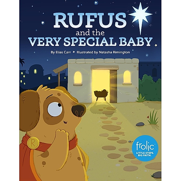 Rufus and the Very Special Baby / Frolic First Faith, Carla Barnhill