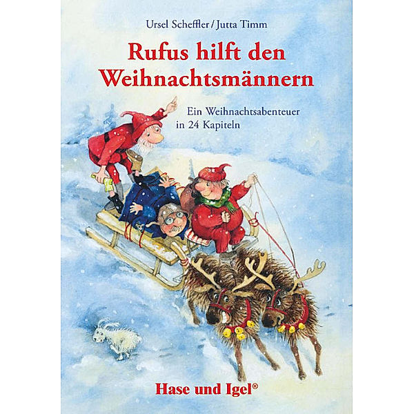 Rufus hilft den Weihnachtsmännern, Schulausgabe, Ursel Scheffler, Jutta Timm
