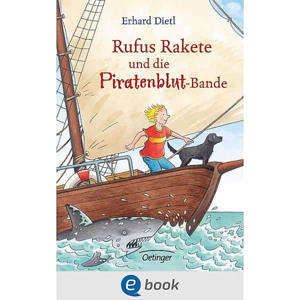 Rufus Rakete und die Piratenblut-Bande, Erhard Dietl