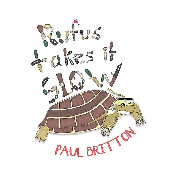 Rufus Takes it Slow / Page Publishing, Inc., Paul Britton