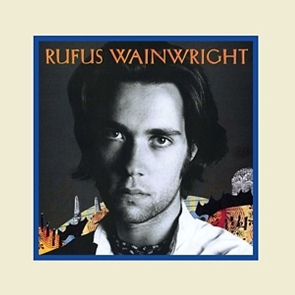 Rufus Wainwright (Vinyl), Rufus Wainwright