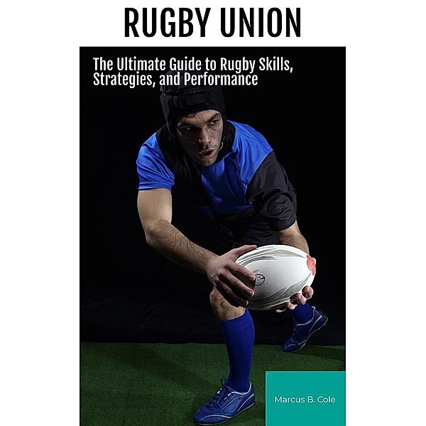 Rugby, Marcus B. Cole