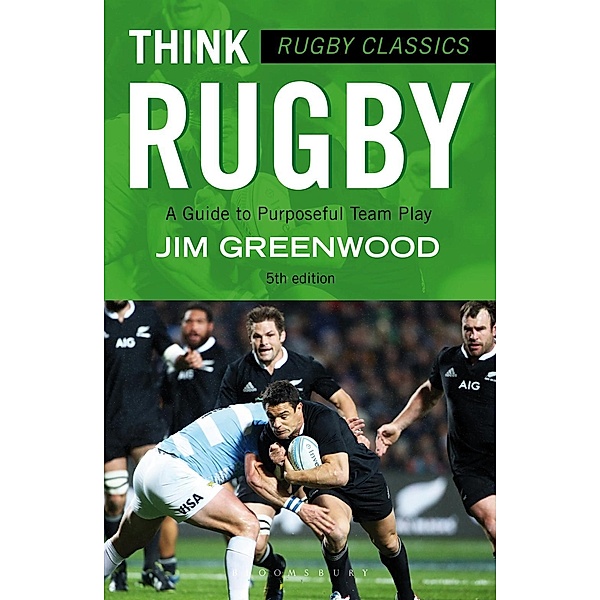 Rugby Classics: Think Rugby, Jim Greenwood
