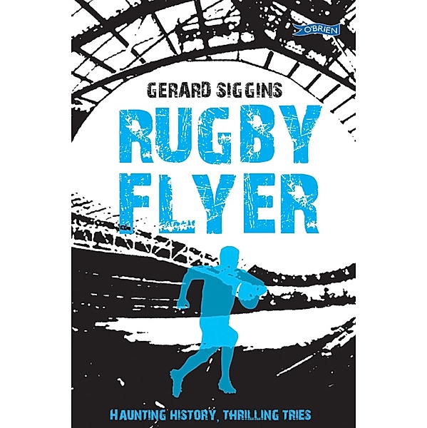 Rugby Flyer, Gerard Siggins