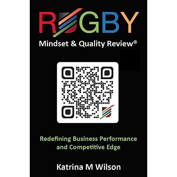 RUGBY Mindset & Quality Review, Katrina M Wilson