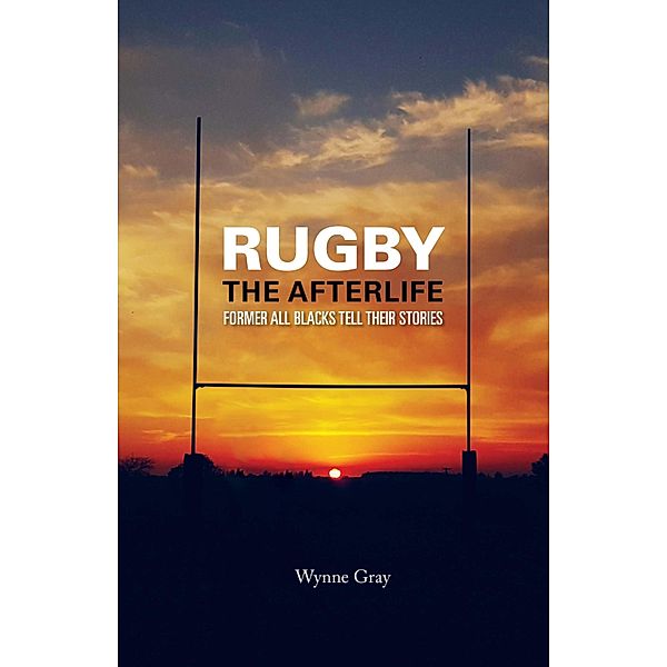 Rugby - The Afterlife, Wynne Gray