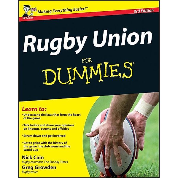 Rugby Union For Dummies, 3rd UK Edition, Nick Cain, Greg Growden