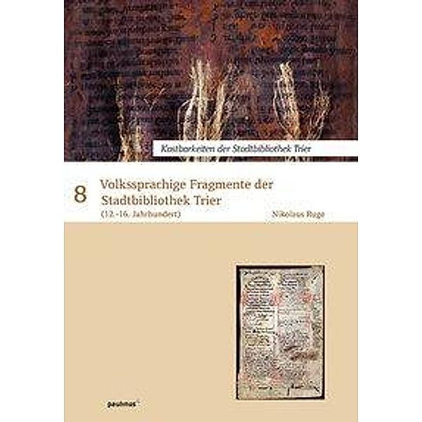 Ruge, N: Volkssprachige Fragmente der Stadtbibliothek Trier, Nikolaus Ruge