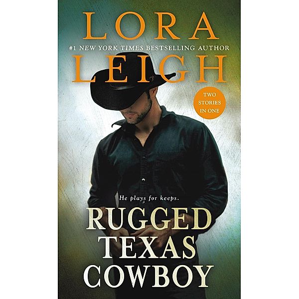 Rugged Texas Cowboy, Lora Leigh