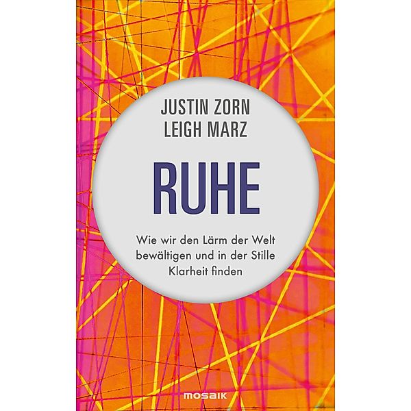 Ruhe, Justin Zorn, Leigh Marz