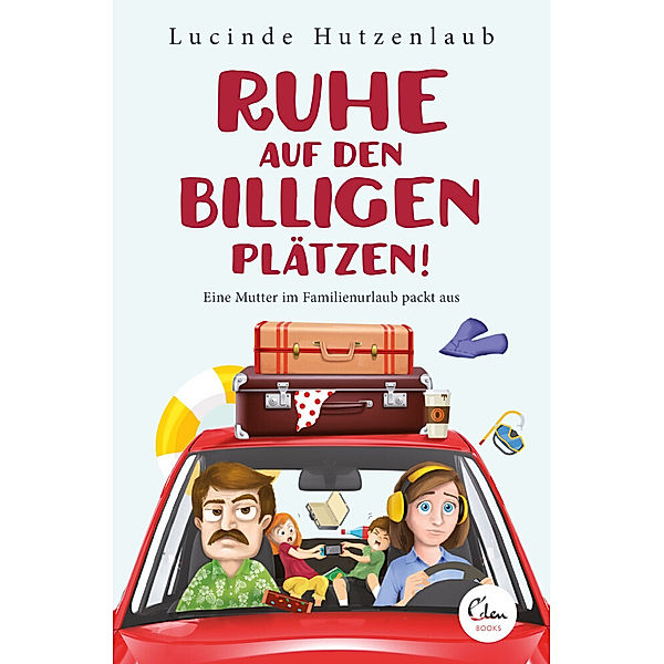 Ruhe auf den billigen Plätzen, Lucinde Hutzenlaub