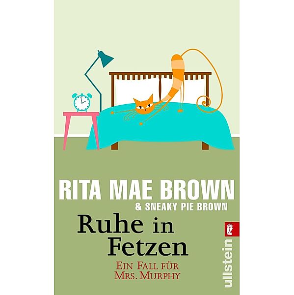 Ruhe in Fetzen / Ein Fall für Mrs. Murphy Bd.2, Rita Mae Brown, Sneaky Pie Brown